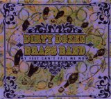 Dirty Dozen Brass Band - Live: Mardi Gras in Montreux