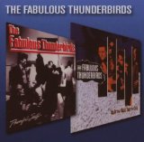Fabulous Thunderbirds , The - Butt Rockin'/T-Bird Rhythm
