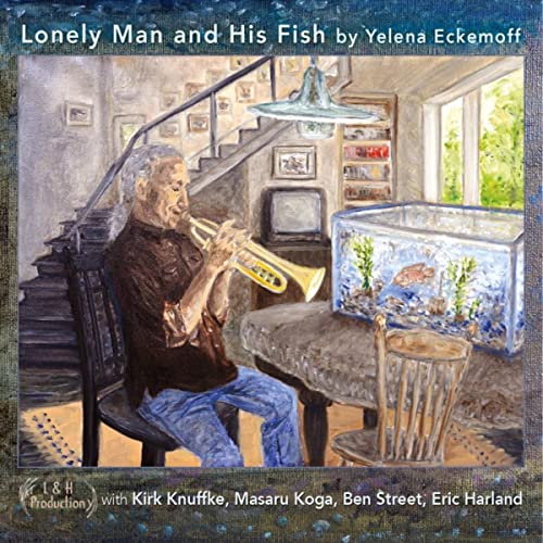 Eckemoff , Yelena - Lonely Man and His Fish