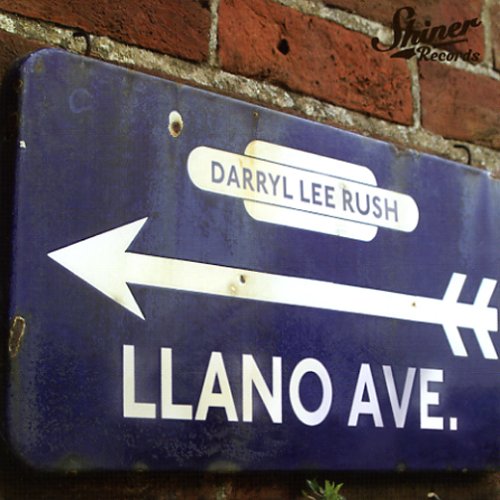 Rush , Darryl Lee - Llano Avenue