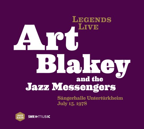  - Legends Live Art Blakey - Sängerhalle Untertürkheim 15.7.1978