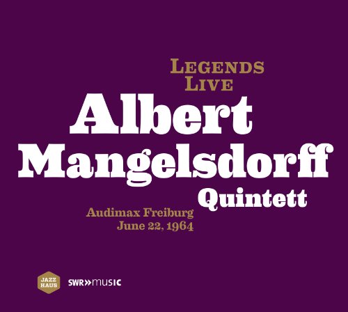 Albert Quintett Mangelsdorff - Live at the Audimax Freiburg,1964