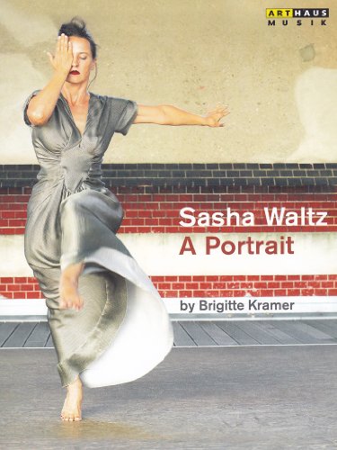  - Sasha Waltz: A Portrait / Garten der Lüste [DVD]