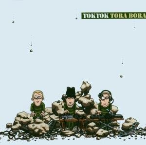 TokTok - Tora bora