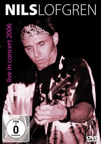 - Nils Lofgren - Live in Concert 2006