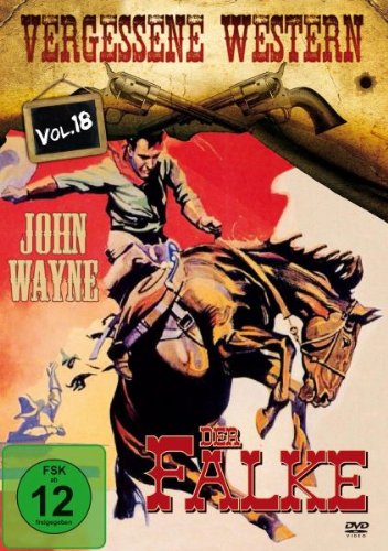  - DEUTSCHLANDPREMIERE - Der Falke - Vergessene Western Vol. 18