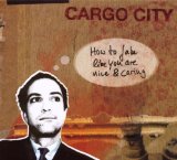 Cargo City - Talking to Myself