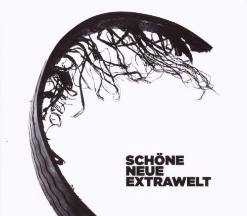 Extrawelt - Schöne Neue Extrawelt