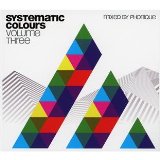 Sampler - Systematic Colours 1 (mixed by Stephan Bodzin)