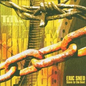 Sneo , Eric - Slave to the Beat
