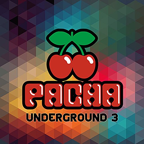 Various - Pacha Underground 3 (The Best of Deep & House)