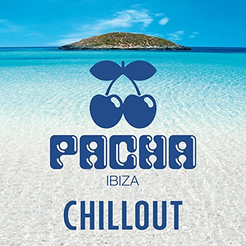 Sampler - Pacha Ibiza Chillout