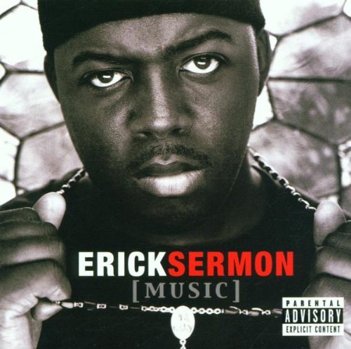 Sermon , Erick - Music