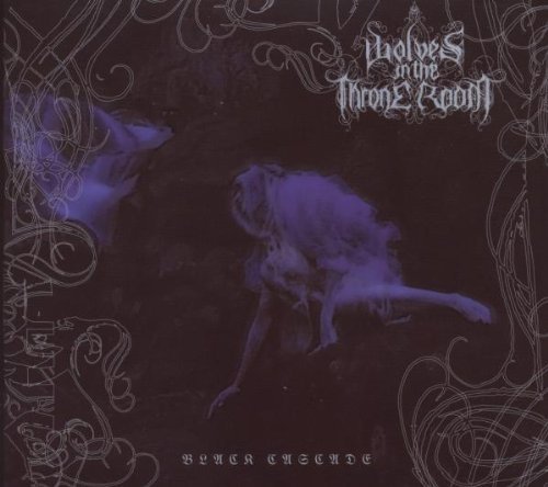 Wolves in the Throne Room - Black Cascade