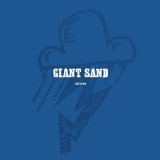 Giant Sand - Purge & slouch