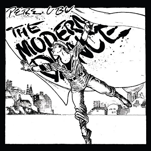 Pere Ubu - The Modern Dance (Vinyl)