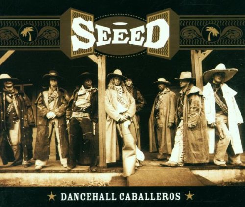 Seeed - Dancehall Caballeros (Maxi)