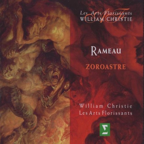 Rameau , Jean-Philippe - Zoroastre (Christie, Les Arts Florissants)