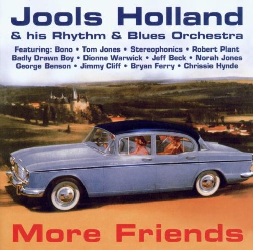 Holland , Jools & His Rhythm & Blues Orchestra - More Friends
