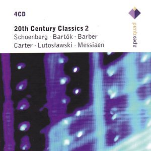 Sampler - 20th Century Classics 2 - Schoenberg, Bartok, Barber, Carter, Lutoslawski, Messiaen)