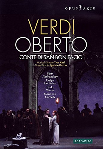 Ildar Abdrazakov, Evelyn Herlitzius, Ignacio Garcia, Ildar Abdrazakov, Evelyn Herlitzius - Verdi - Oberto Conte Di San Bonifacio (Abel)