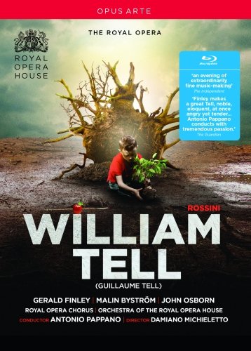  - Rossini: Guillaume Tell (Royal Opera House, 2016) [Blu-ray]