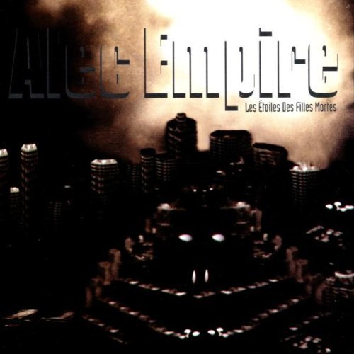 Alec Empire - Les Etoiles des Filles Mortes
