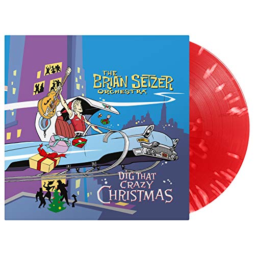 the Brian Setzer Orchestra - Dig That Crazy Christmas (Ltd.180 Gr.Splatterlp+M) [Vinyl LP]