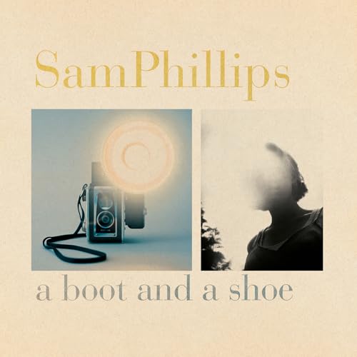 Phillips , Sam   - A Boot and a Shoe (20th Anniversary)