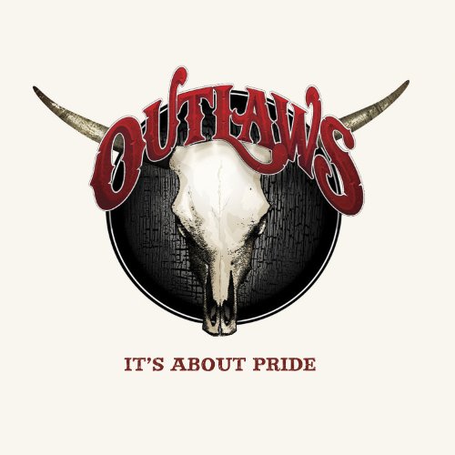 Outlaws - It S About Pride