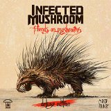 Infected Mushroom - Army of Mushrooms