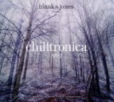 Blank & Jones - Chilltronica No.2 (Deluxe Hardcover Package)