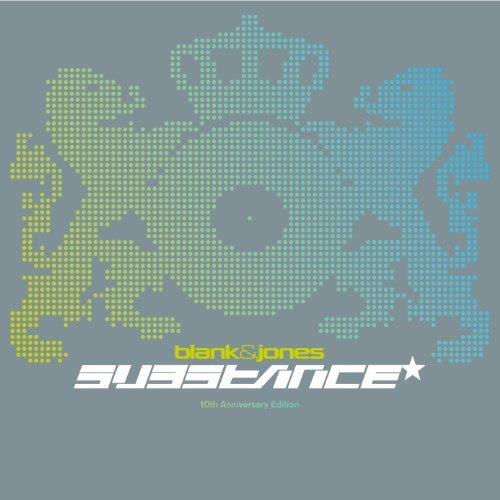 Blank & Jones - Substance-10th Anniversary Deluxe Edition (Remas