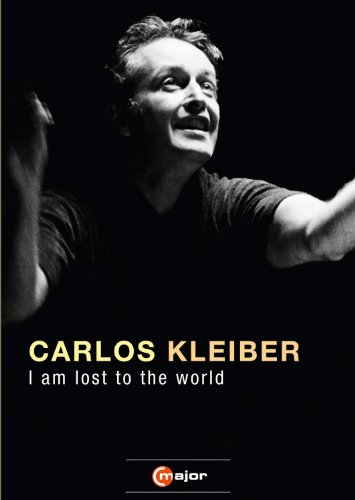 DVD - Carlos Kleiber - I am lost to the World
