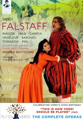 - Tutto Verdi: Falstaff (Teatro Regio di Parma, 2012)