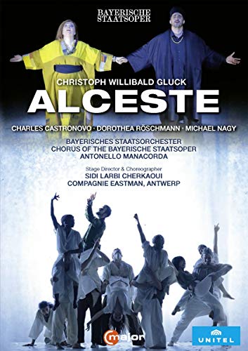 Charles Castronovo, Dorothea Röschmann, Michael Nagy, Chor der Bayerischen Staatsoper, Antonello Manacorda, Sidi Larbi Cherkaoui, Charles Castronovo, Dorothea Röschmann - Alceste [Bayerische Staatsoper, 2019]