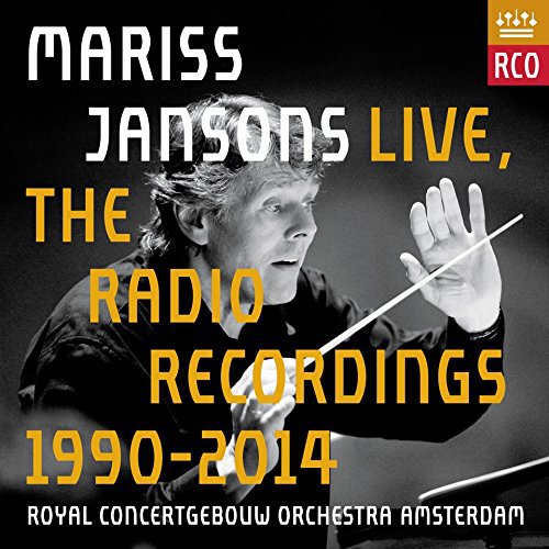 Royal Concertgebouw Orchestra - Jansons: Radio Recordings 1990-2014 [13 CDs]