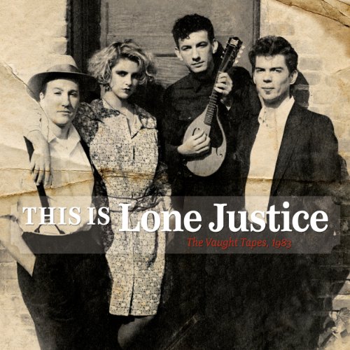 Lone Justice - This Is Lone Justice