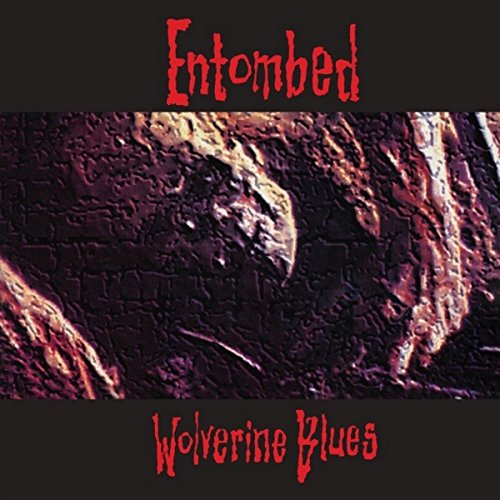 Entombed - Wolverine Blues (Full Dynamic Range Vinyl) [Vinyl LP]