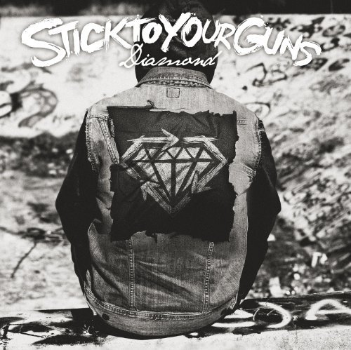 Stick to Your Guns - Diamond