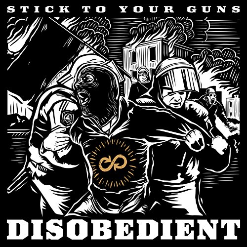 Stick to Your Guns - Disobedient