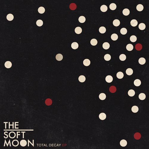 Soft Moon - Total Decay