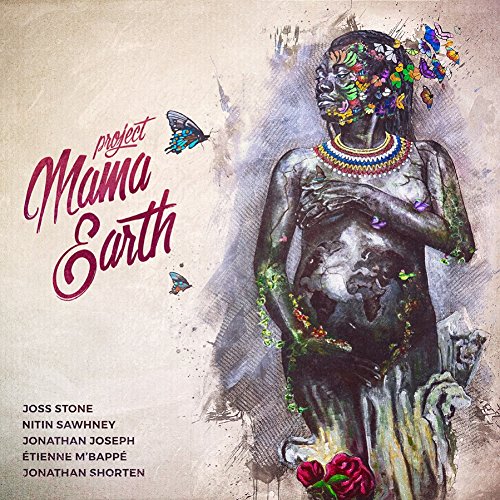 Project Mama Earth & Joss Stone - Mama Earth (180 Gr.Vinyl+MP3) [Vinyl LP]