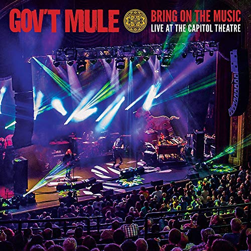Gov'T Mule - Bring On The Music - Live At The Capitol Theatre