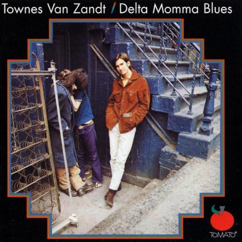 Zandt , Townes van - Delta Momma Blues