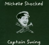 Michelle Shocked - Texas Campfire Takes