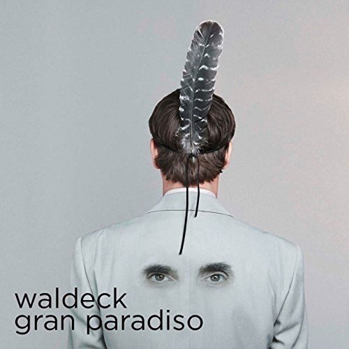 Waldeck - Gran Paradiso