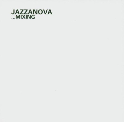 Jazzanova - Mixing