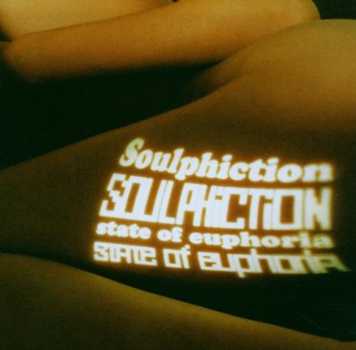 Soulphiction - State of euphoria