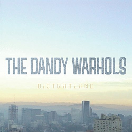 The Dandy Warhols - Distortland